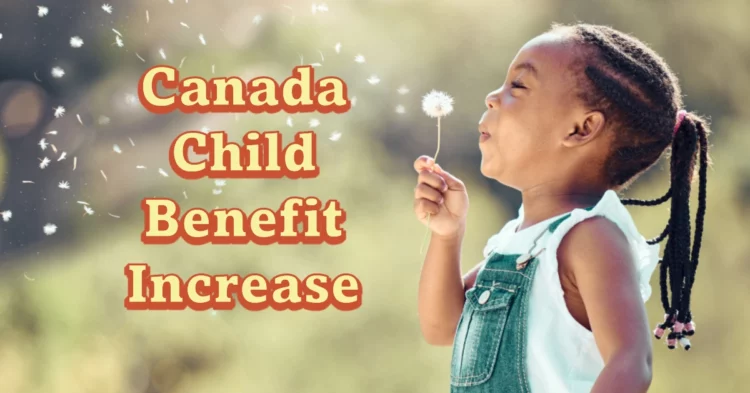 Canada Child Benefit Increase